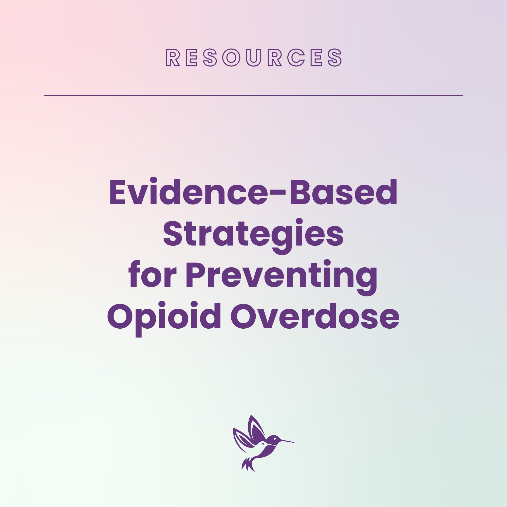 Evidence-Based Strategies for Preventing Opioid Overdose (Copy)