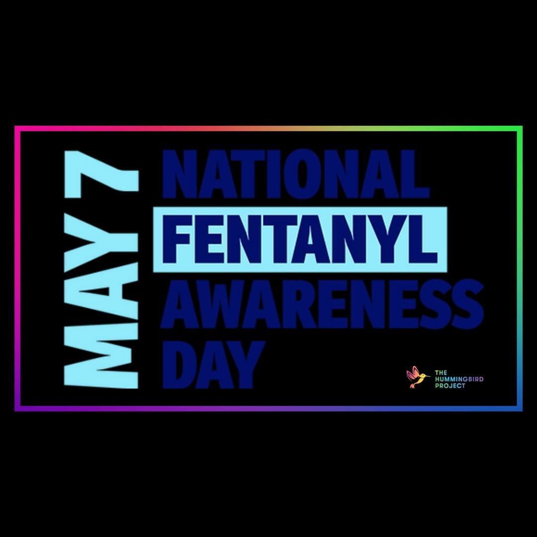 National Fentanyl Awareness Day #TheHummingbirdProject #LoveLivesOn #raisingawareness #nationalfentanylawarenessday #themoreyouknow #justknow