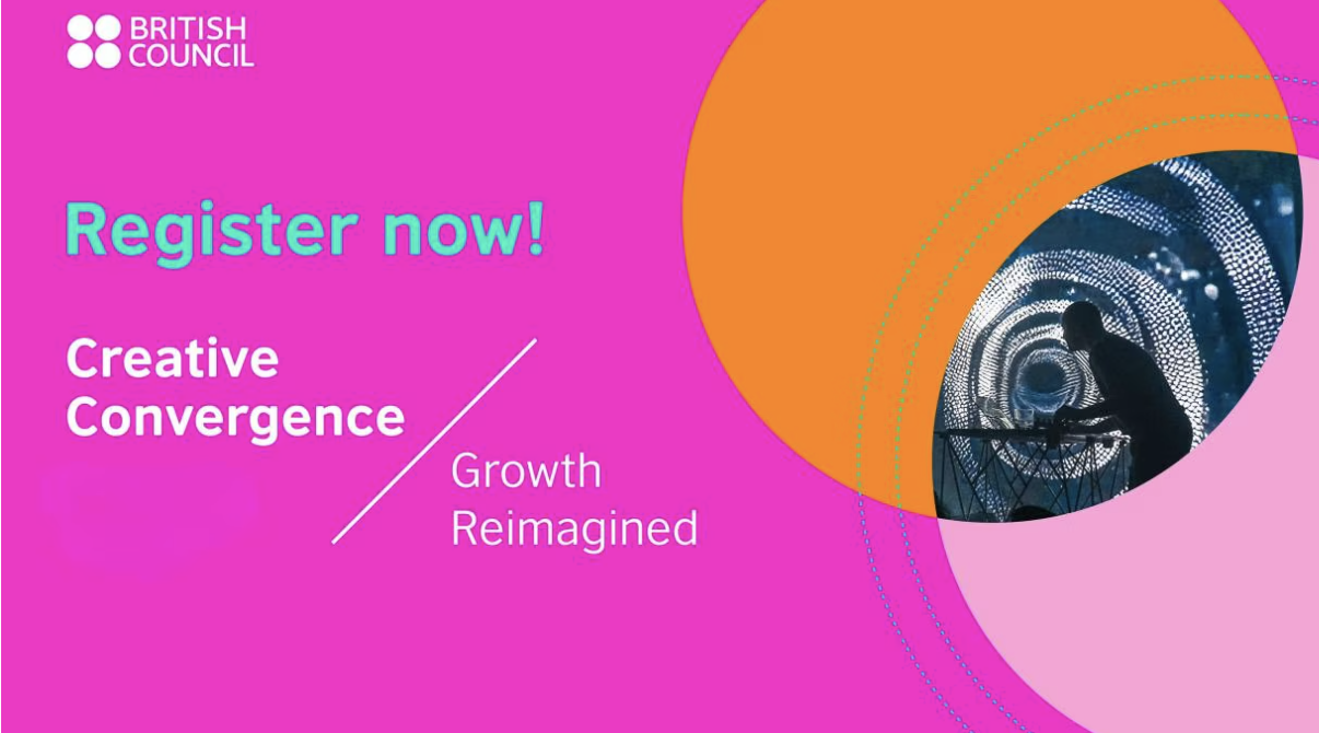 January 29–30, 2026:  British Council, New Delhi, to host ‘Creative Convergence’ event