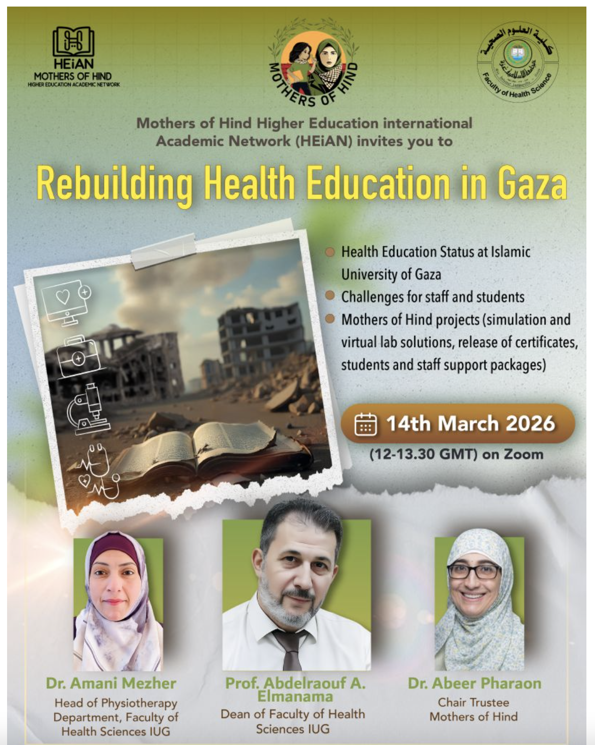 This is a digital poster for the March 14, 2026 Zoom event organised by Mothers of Hind.   It shows photos of two female and one male speaker.  Also shows an image of an open book lying in the ruins of Gaza.