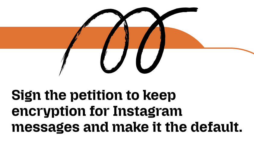 Mozilla Foundation launches petition to retain Instagram encryption