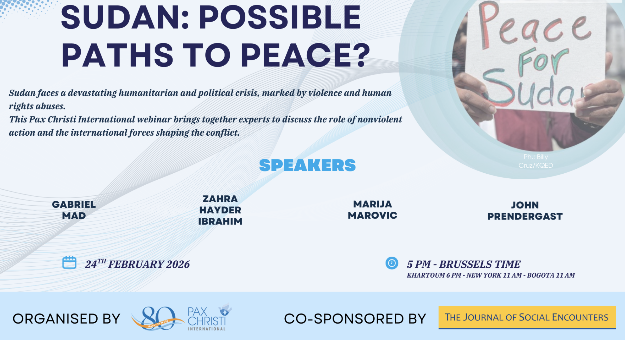 This is Pax Christi International’s digital poster for the Sudan webinar to be held on February 24, 2026. The poster has several shades of blue; it has an abstract and a list of speakers for the webinar.