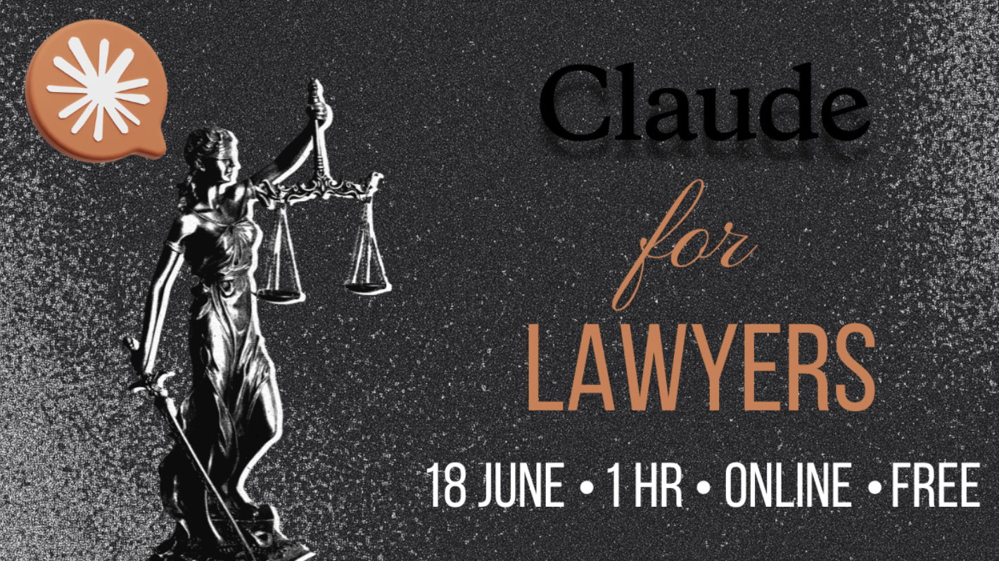 June 18, 2026: ‘Claude for Lawyers’, free UK webinar