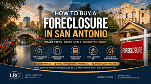 How to Buy a Foreclosure in San Antonio: Process, Financing &amp; 2026 Guide