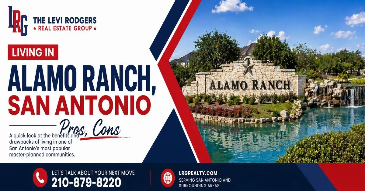 Living in Alamo Ranch, San Antonio: Pros, Cons 