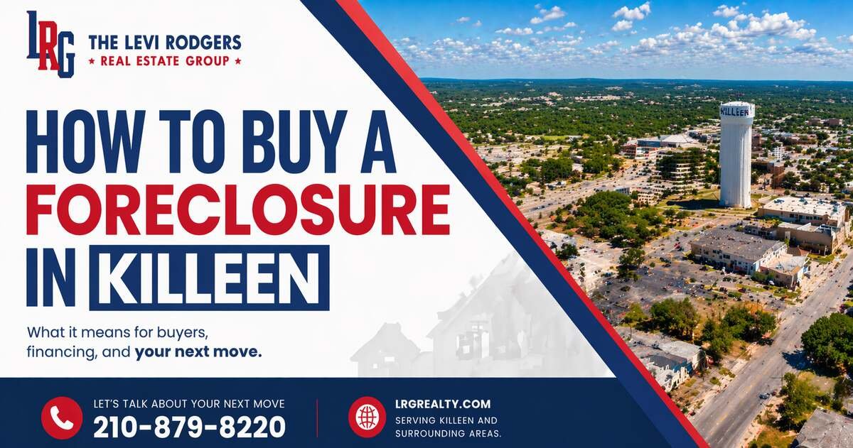 How to Buy a Foreclosure in Killeen, TX: A 2026 Guide