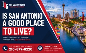 Is San Antonio a Good Place to Live? Pros, Cons &amp; 2026 Guide
