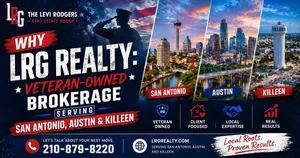 Why LRG Realty: Veteran-Owned Brokerage Serving San Antonio, Austin &amp; Killeen