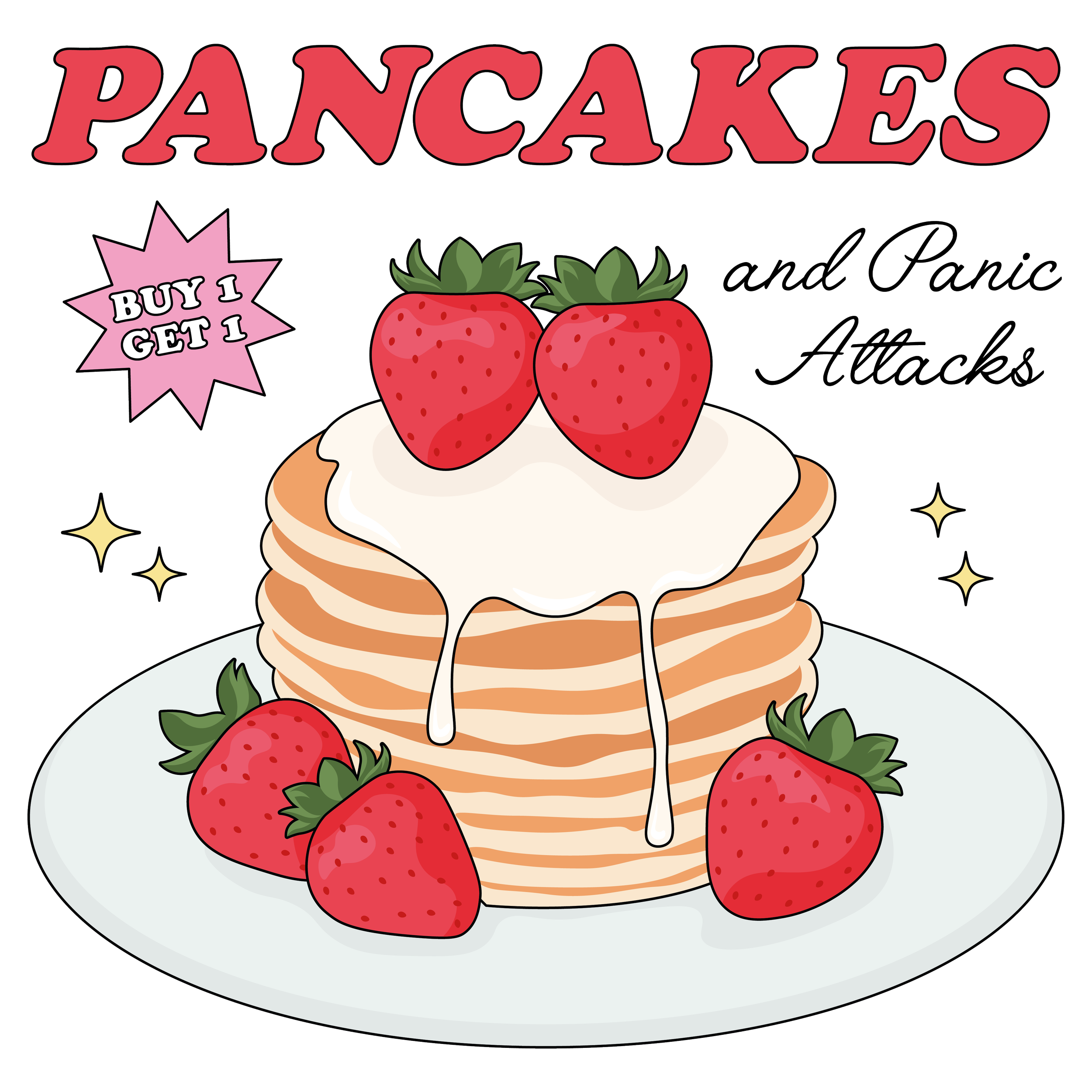 Pancakes and Panic Attacks DTF Transfer