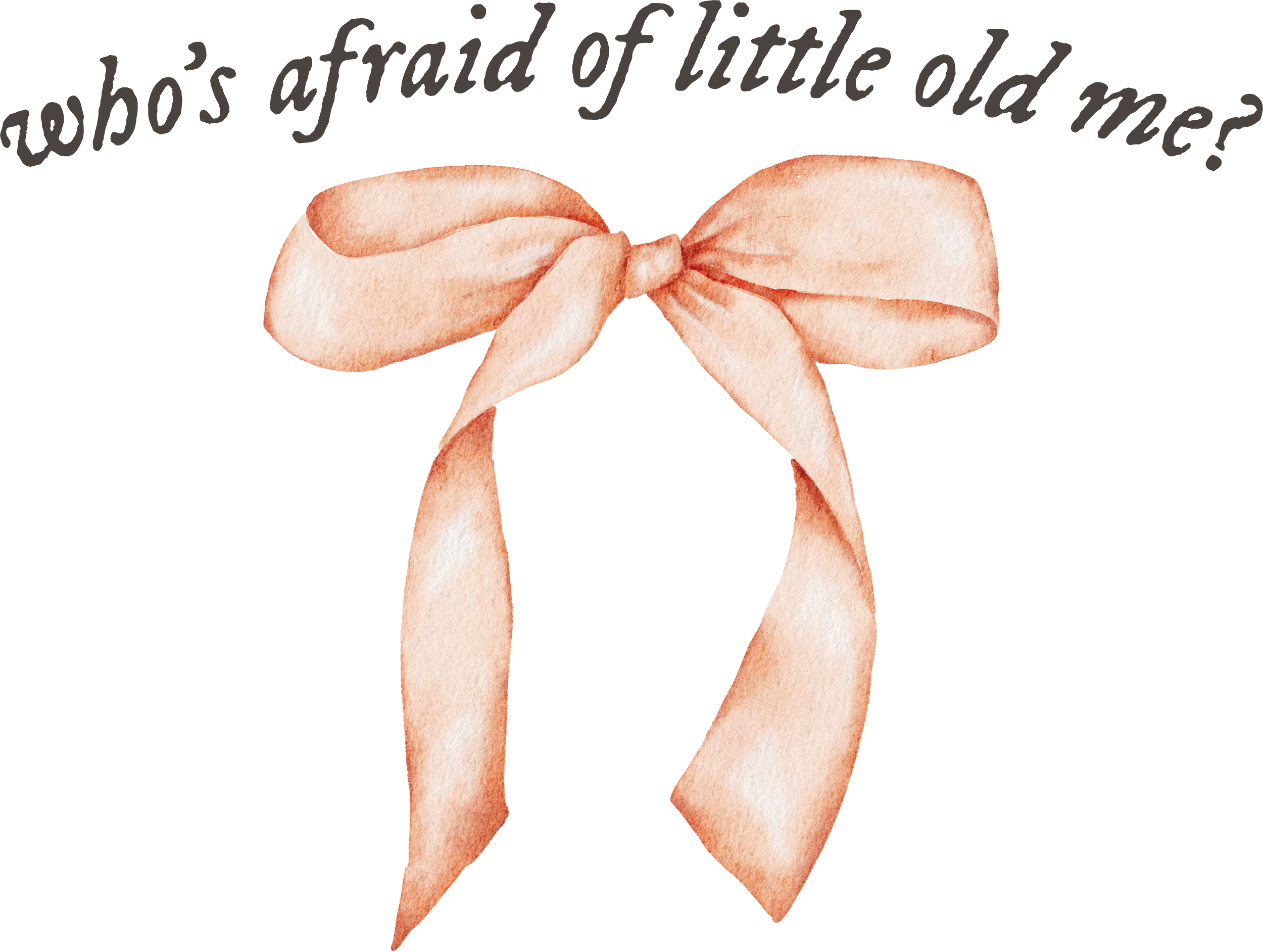 Whos Afraid of Me? DTF Transfer