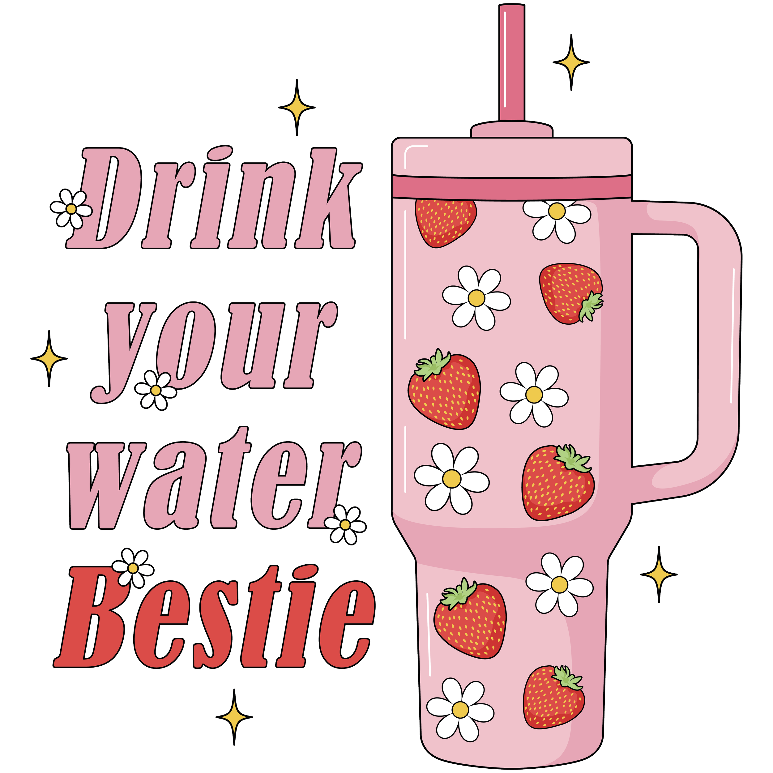 Drink your Water DTF Transfer