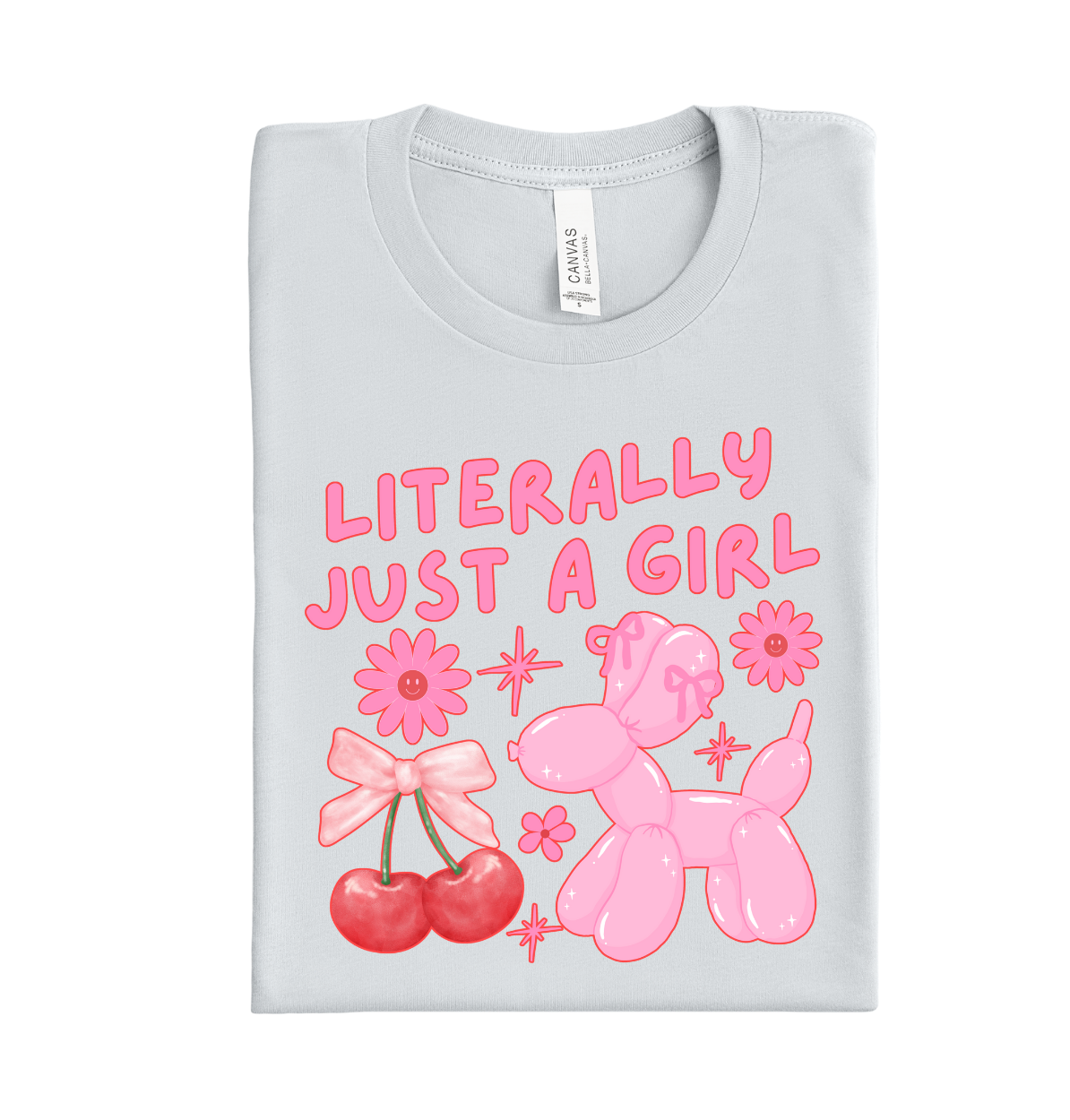 Literally just a Girl DTF Transfer