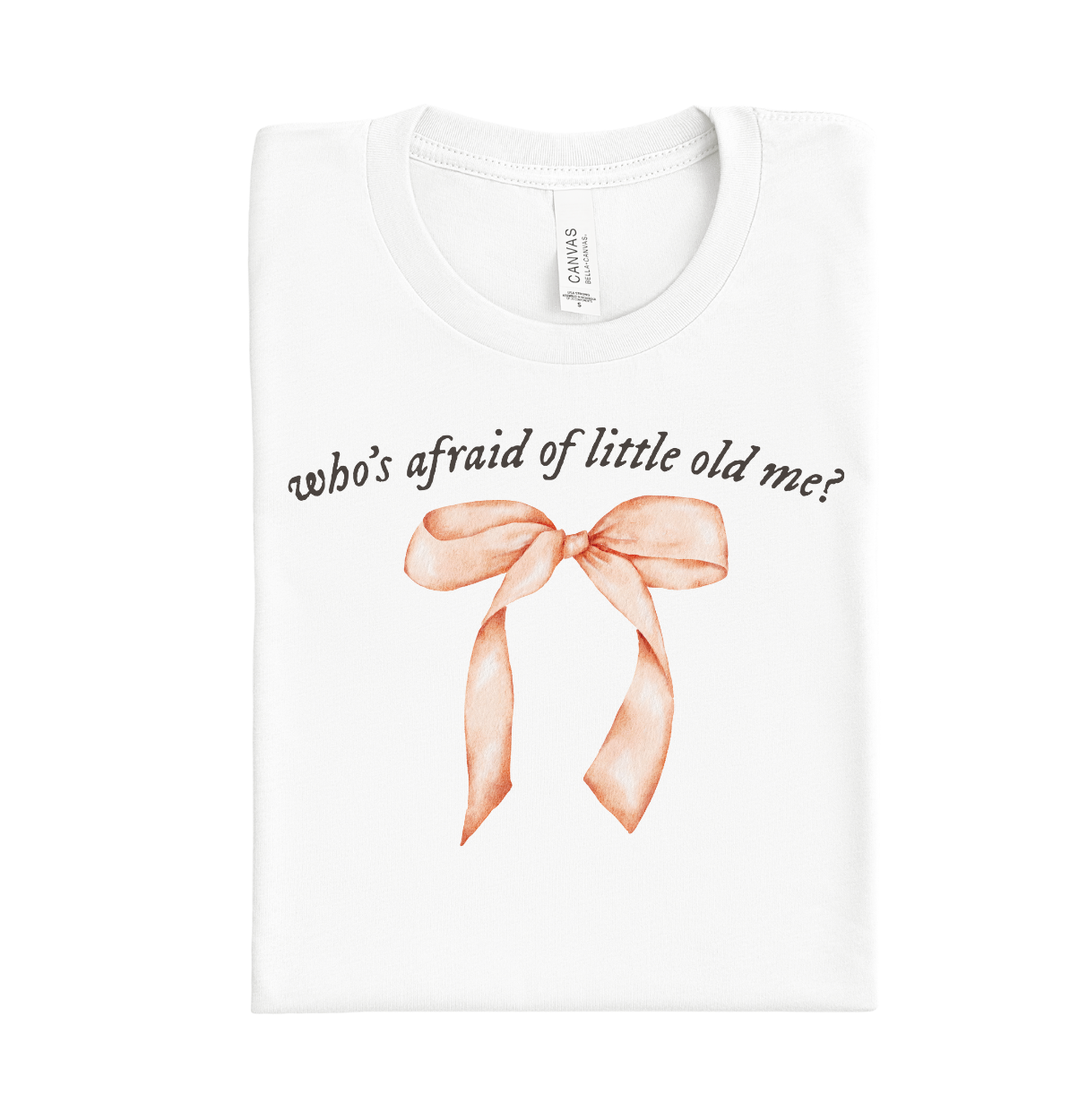 Whos afraid of little old me DTF transfer