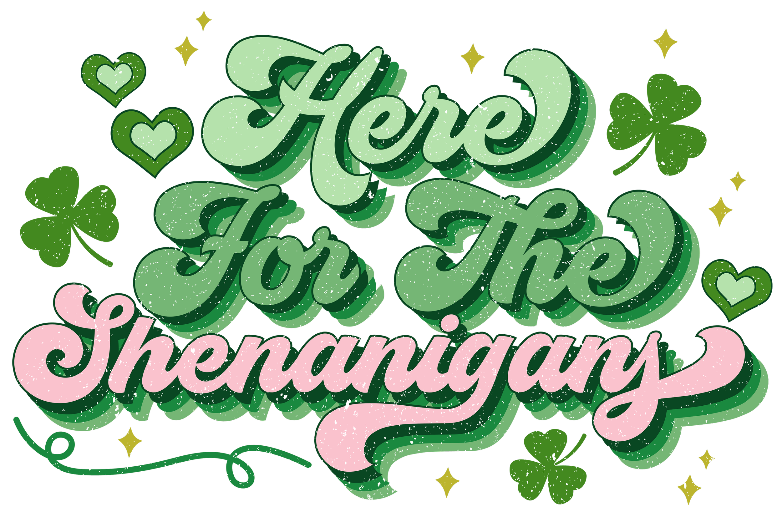 Here for the shenanigans DTF Transfer.png