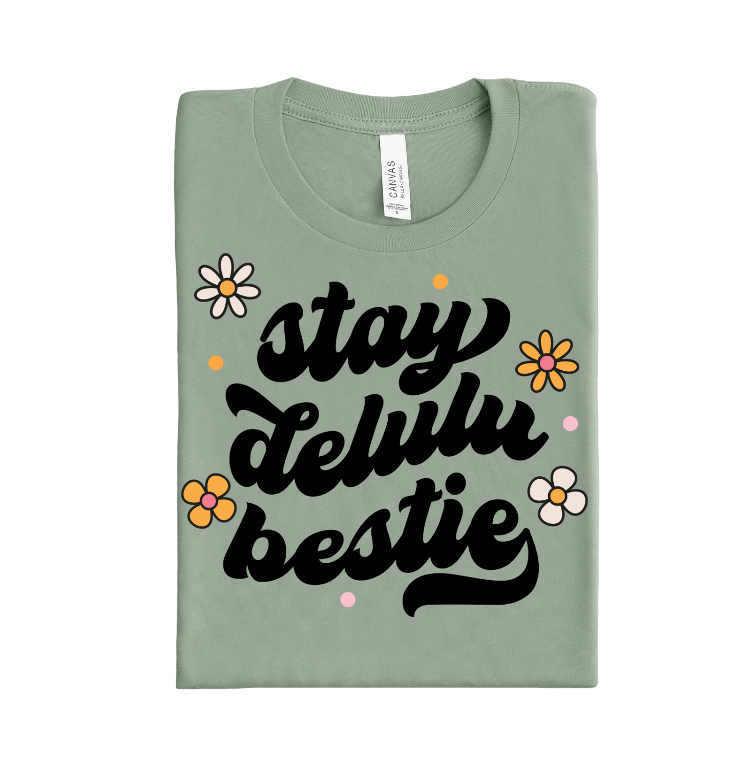 Stay Delulu Bestie DTF Transfer