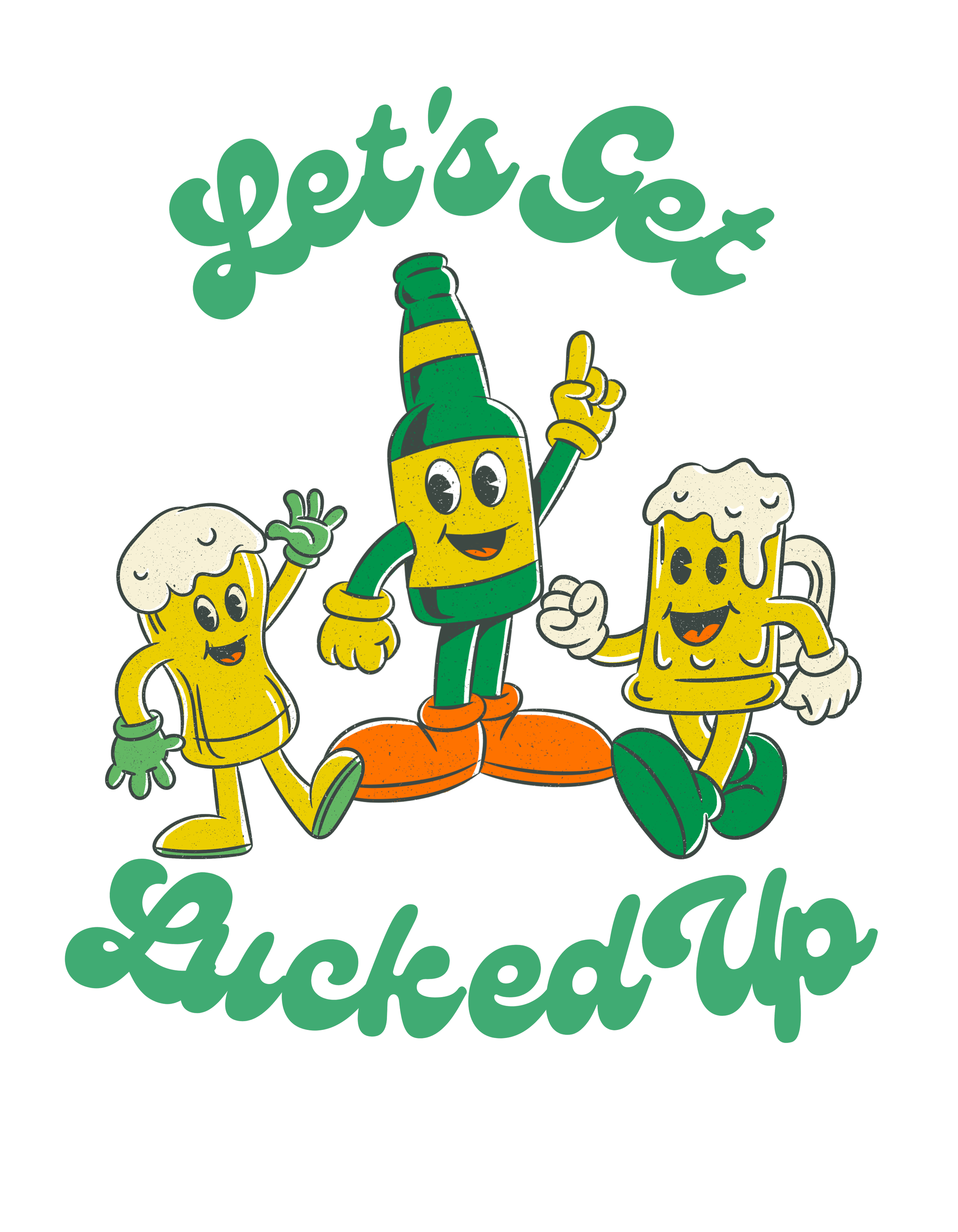 Let's get Lucked up DTF Transfer.png