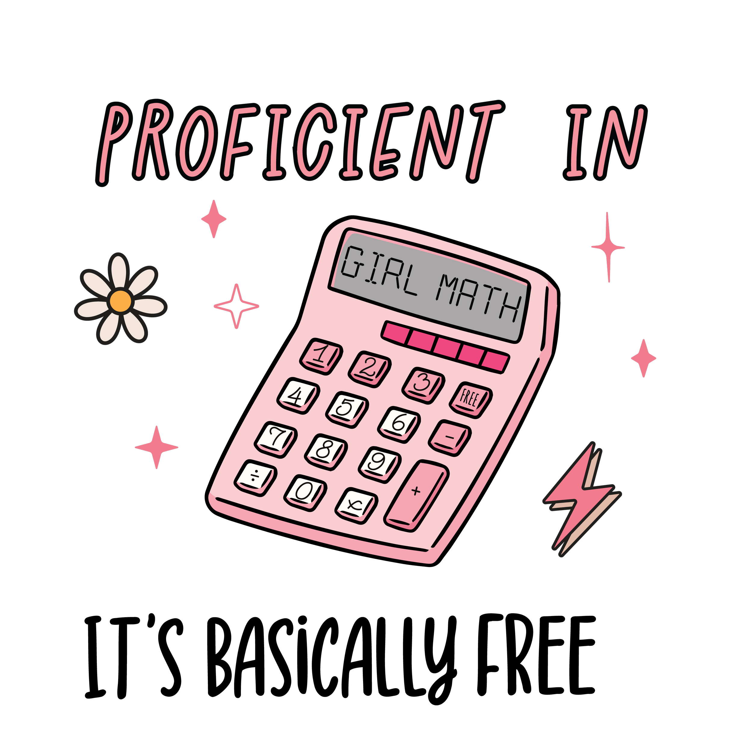 Profcient in Girl Math DTF Transfer