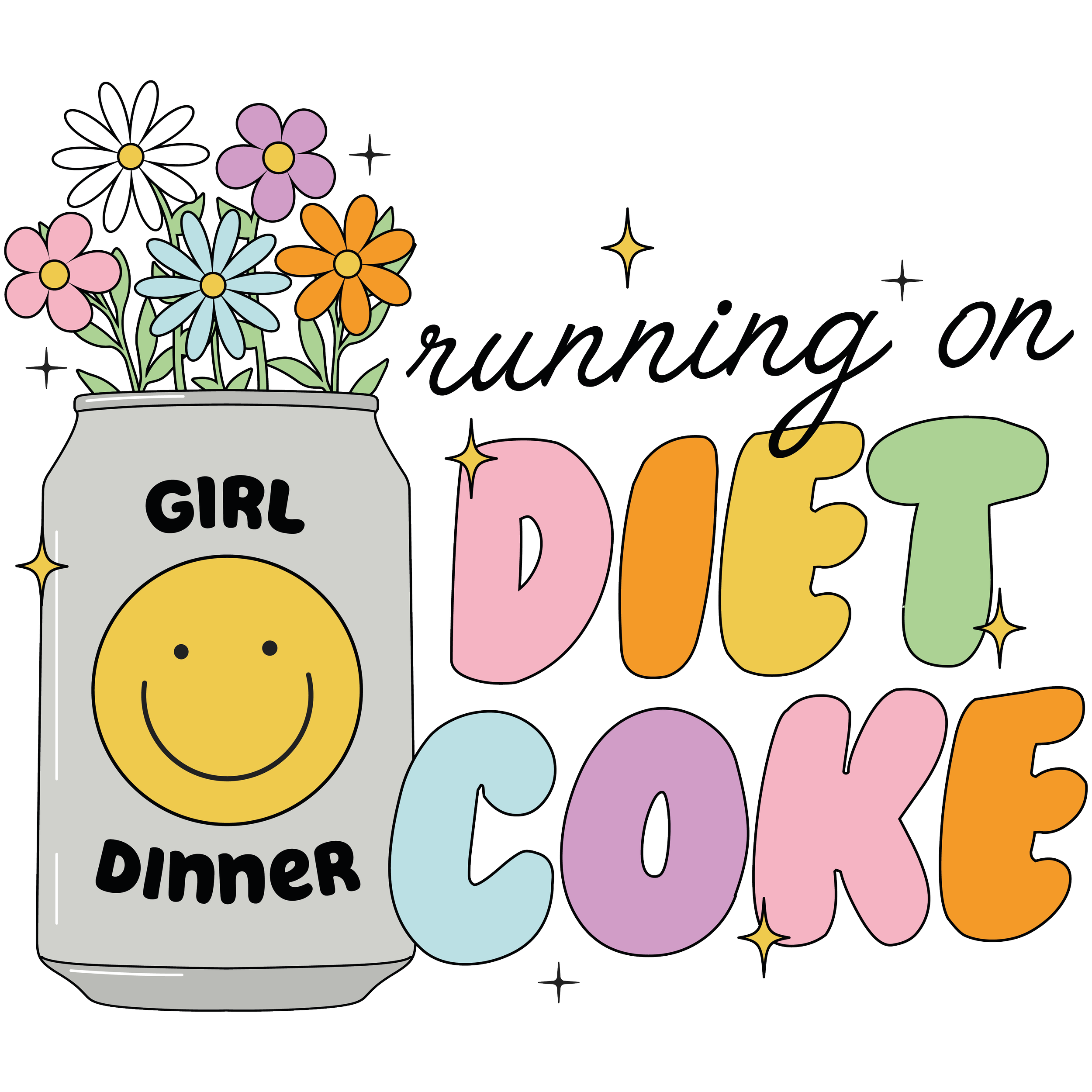 Runnin' on Diet Coke DTF Transfer