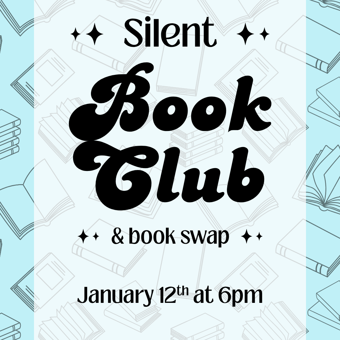 Silent Book Club Meeting &amp; Book Swap!