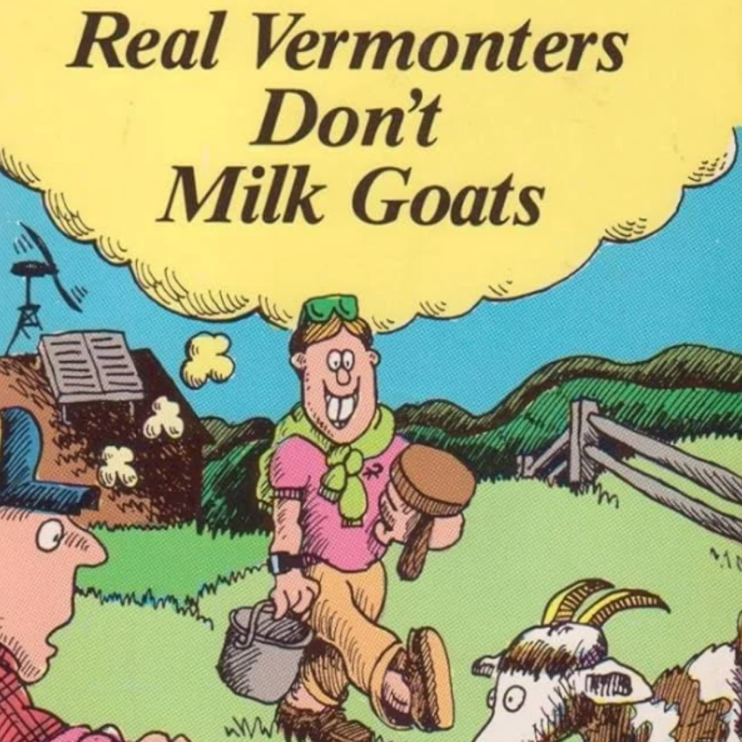 Real Vermonters Don't Milk Goats - Book Event