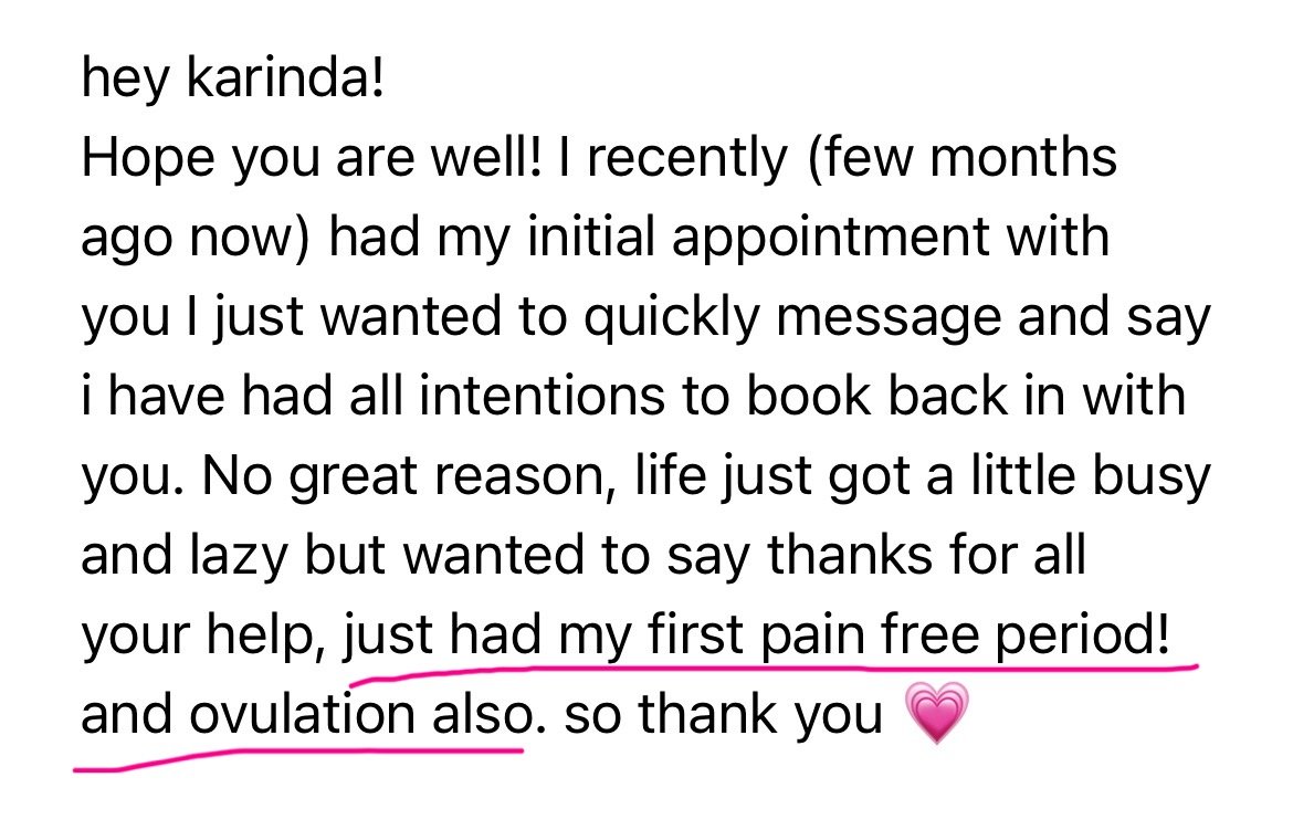 A screenshot of a personal message expressing gratitude for help with health issues, including mention of a pain-free period and ovulation, with a pink heart emoji at the end.