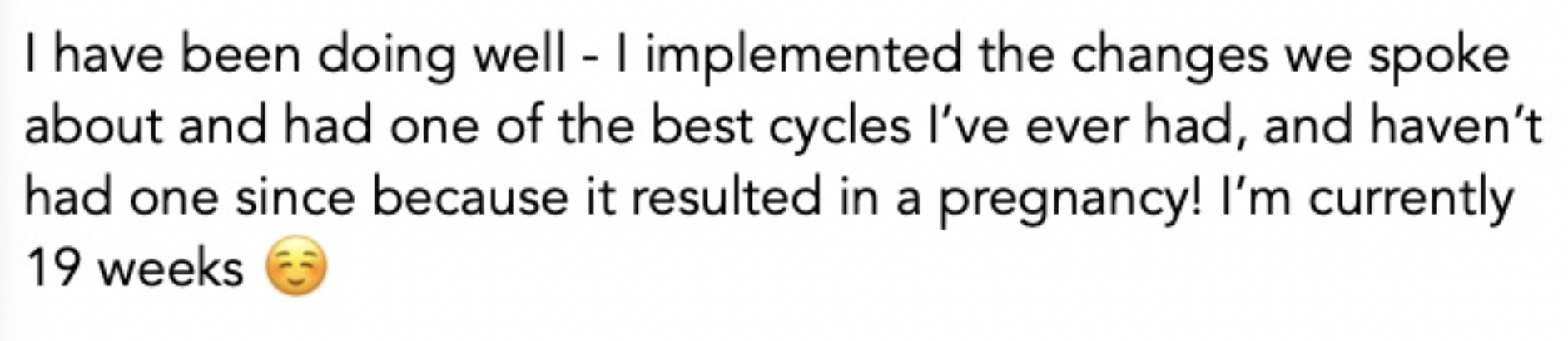 Text about doing well, enjoying cycle progress, and pregnancy, with a smiley face emoji.