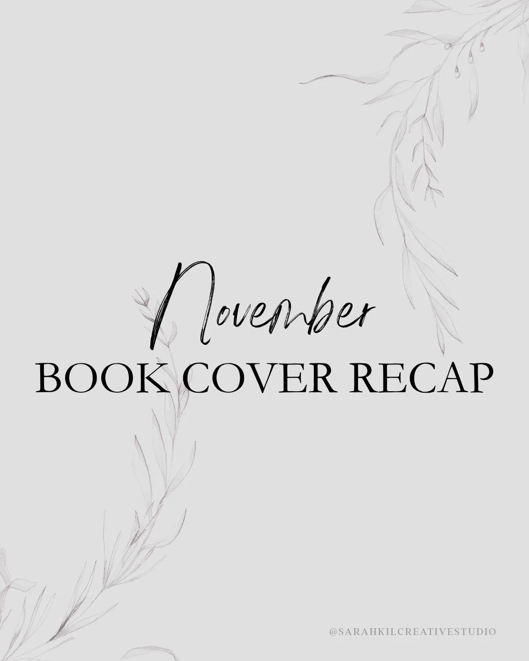 November Cover Recap

book covers, book cover designer, romance readers, romance authors, indie authors, graphic designer, book cover, pretty book covers