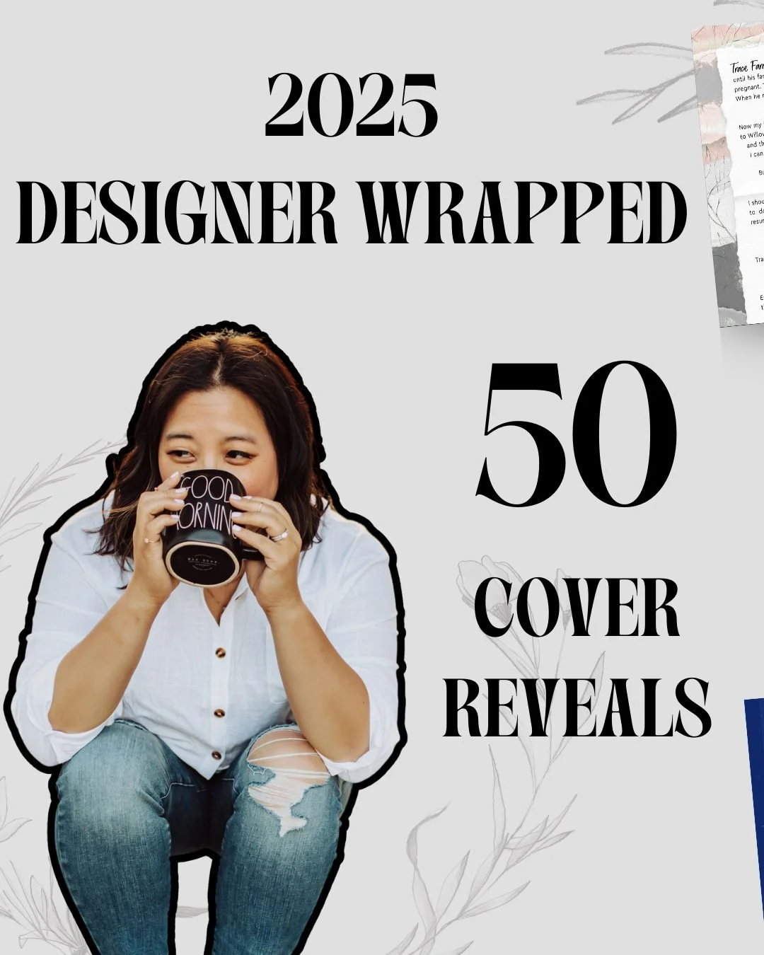 ✨ 2025 GRAPHIC DESIGNER WRAPPED

I had 50 COVER REVEALS and made over 30 Premade Book Covers. I can't wait to share the current projects I am working on later this year! 

Thank you to all the authors who have worked with me this year. I am so intern