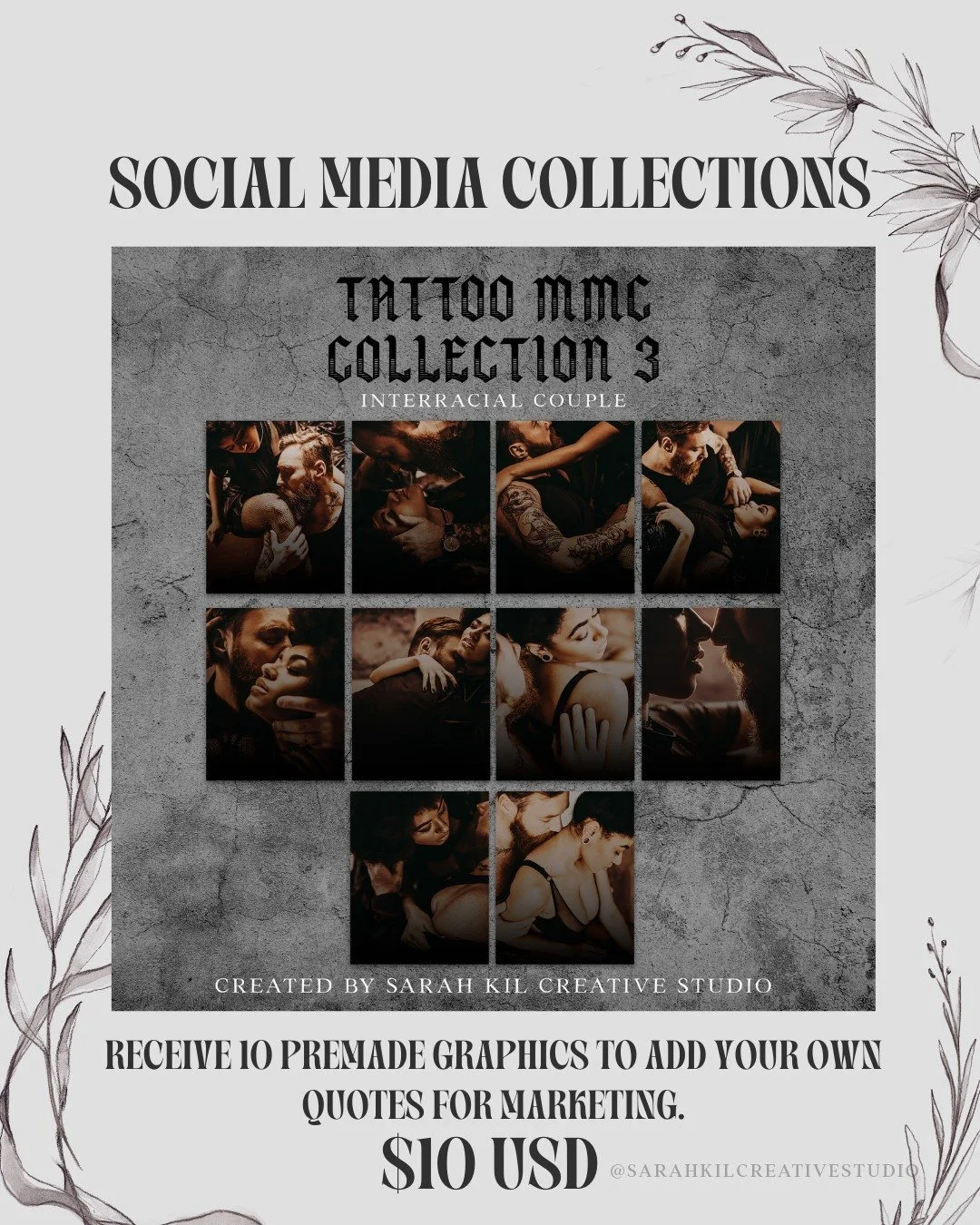 SOCIAL MEDIA COLLECTIONS: TATTOO MMC INTERRACIAL COUPLE COLLECTION THREE

Looking to elevate your graphics! I have social media collections available on my website.

Grab here https://www.sarahkilcreativestudio.com/social-media-collections

premade s