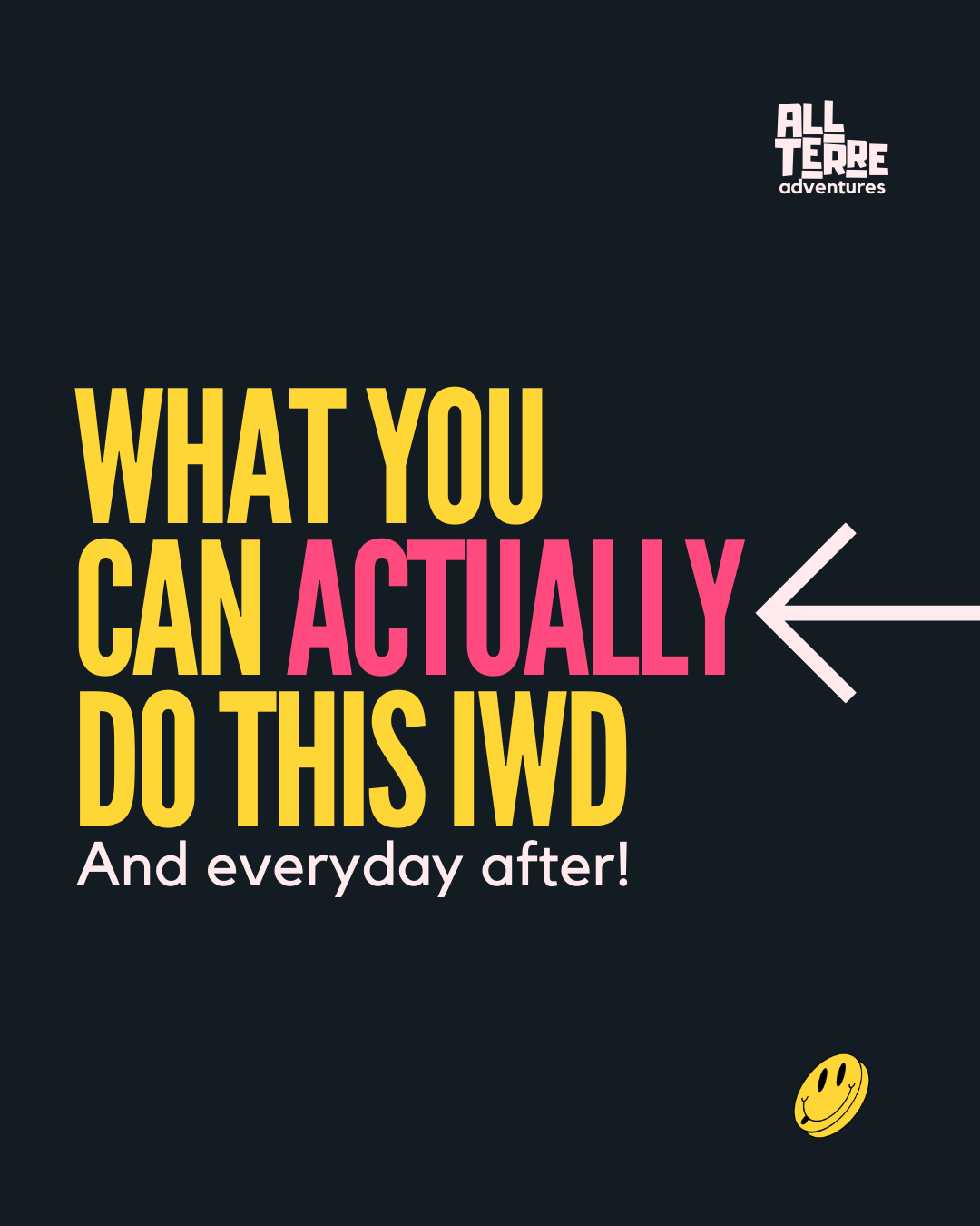 IWD and Beyond: What You Can Actually Do