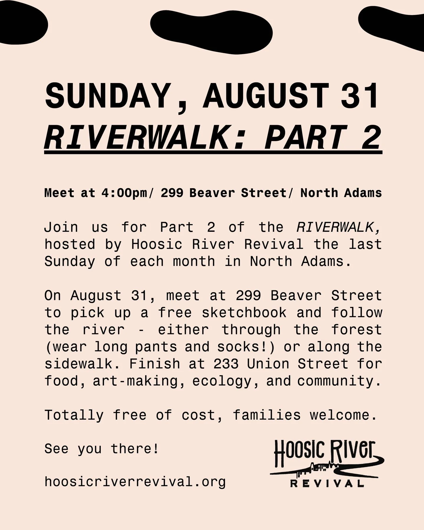 Join us for Part 2 of our new RiverWalk series, happening on the last Sunday of the month in North Adams.

On August 31st at 4pm, meet us at 299 Beaver Street to pick up a free sketchbook and follow the river- either through the forest (wear long pan