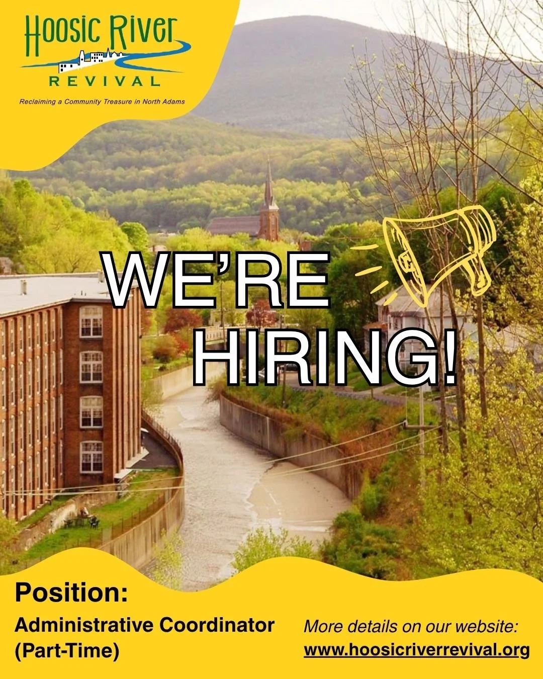 This just in: Hoosic River Revival is hiring an Administrative Coordinator!

Are you organized, computer‑savvy, and passionate about nonprofits and environmental programming?

If so, in this part-time role, you will support our all‑volunteer board, m