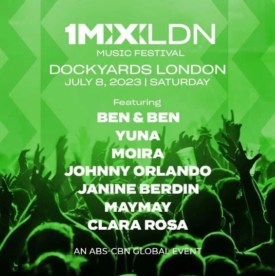 1MX London Music Festival 2023 Mixes Top Filipino Music Artists With Hot International Acts — July 8th