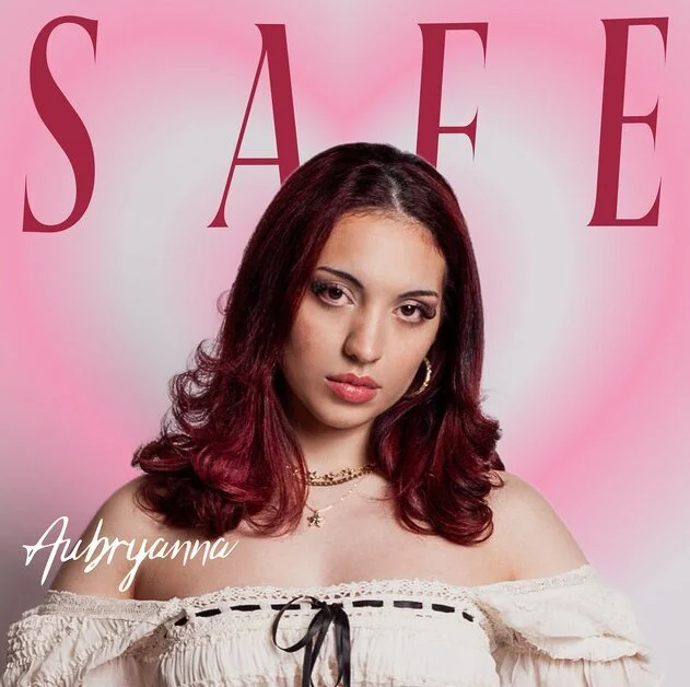 Aubryanna new song Safe
