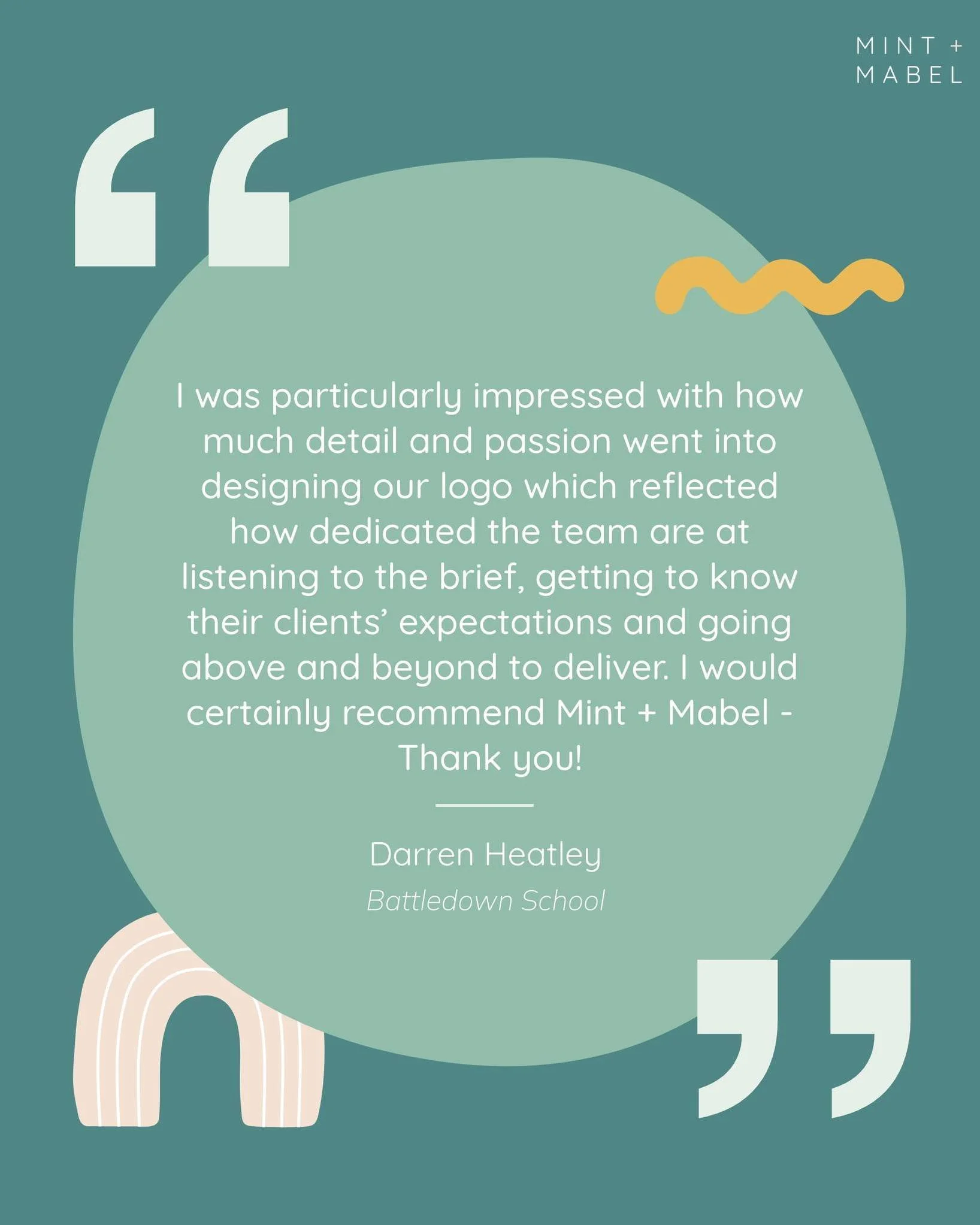 Many thanks to Battledown School for this lovely review about the rebrand we did for them:

"Mint + Mabel were recommended by a trusted colleague to help produce artwork for the school's new logo and values. The team were readily available to me