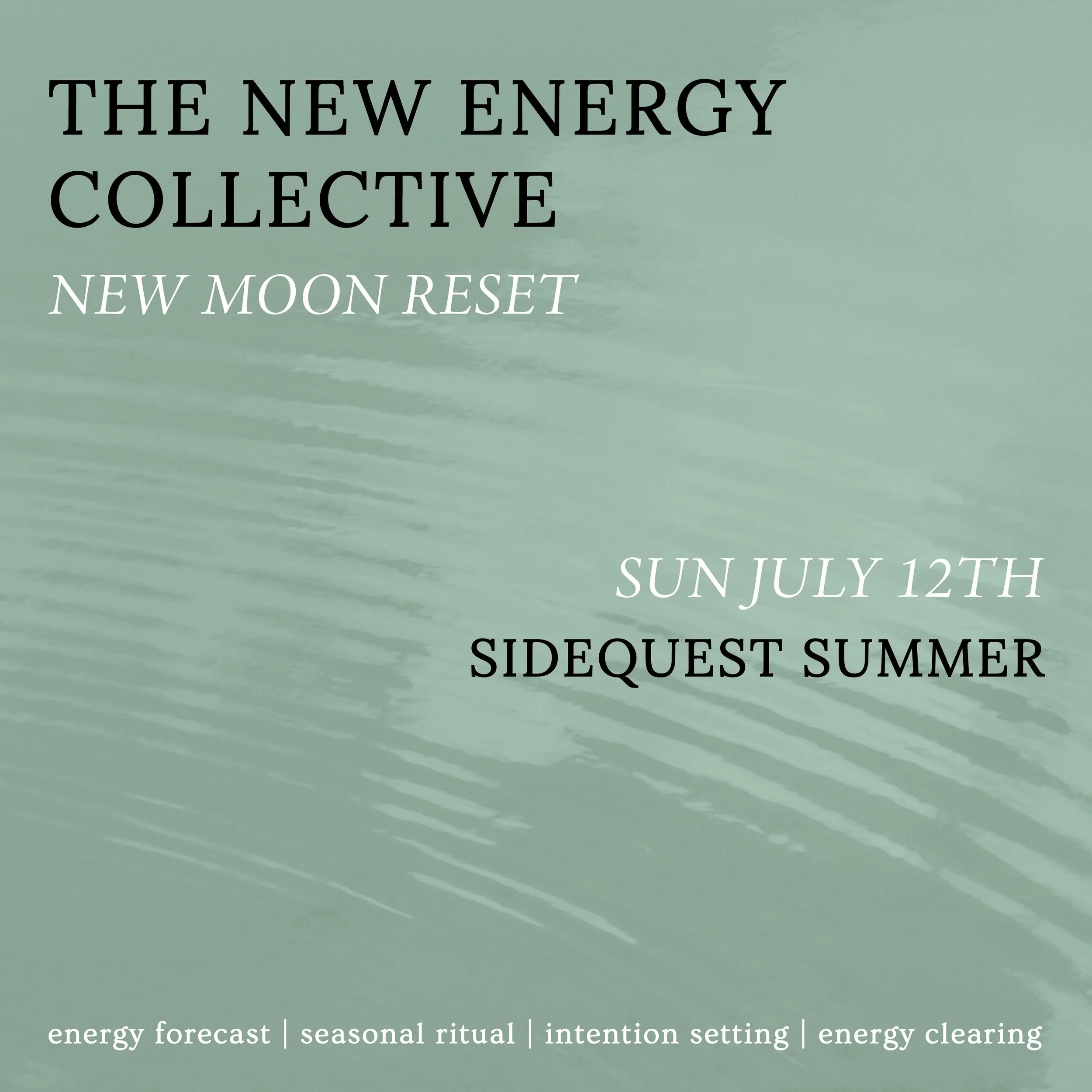 New Moon Reset: Sidequest Summer