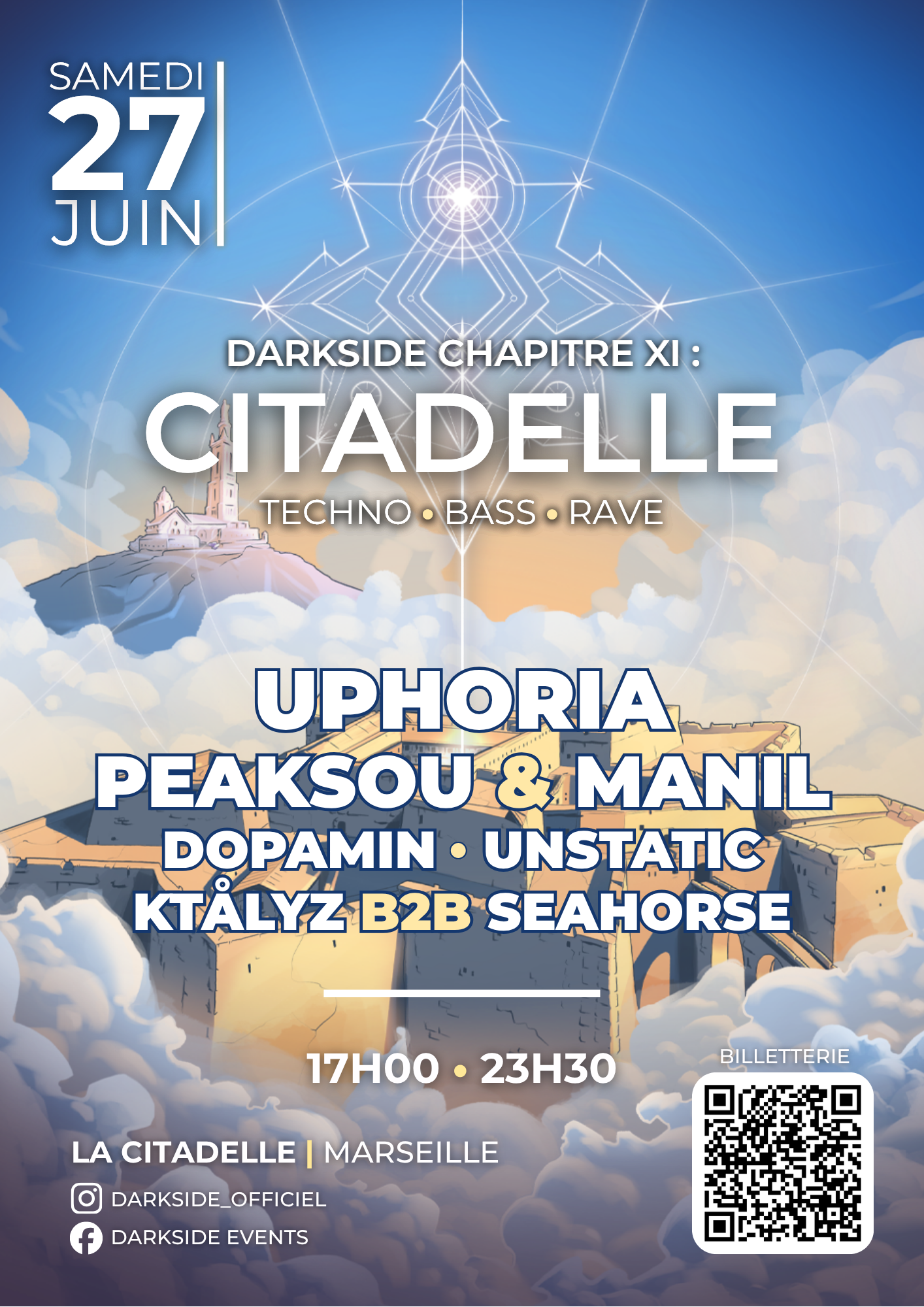 Affiche de l'événement "Darkside Chapitre XI : La Citadelle" du 27 juin 2026 Musique : Techno, Bass, Rave Artistes : Uphoria, Peaksou & Manil, Dopamin, Unstatic, Ktålyz, Seahorse  La Citadelle de Marseille, Marseille, Bouches-du-Rhône  Darkside Event