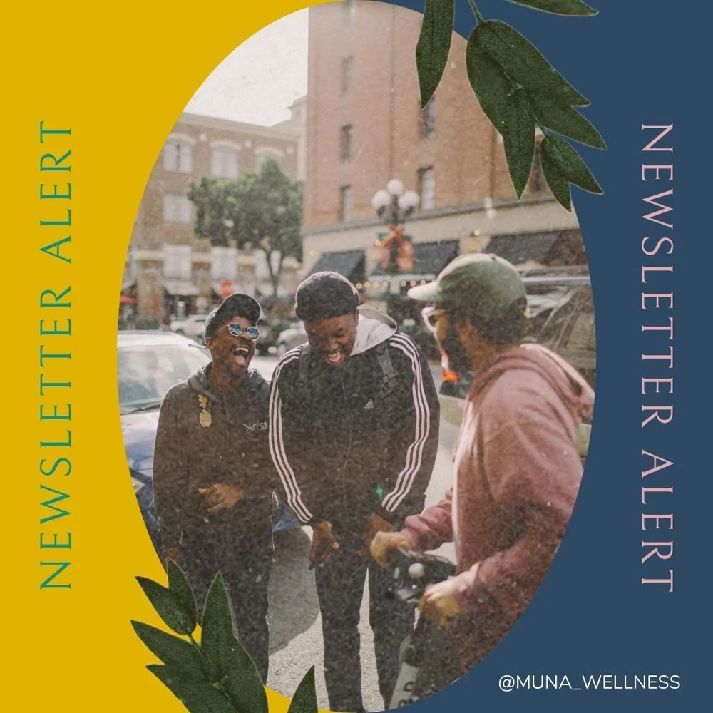 Hey there! Are you a newsletter enthusiast like me? Do you enjoy receiving carefully curated wellness tidbits in your inbox? 

Well, good news: Muna Wellness Therapy has a seasonal newsletter featuring mental health tips to help you transition to the