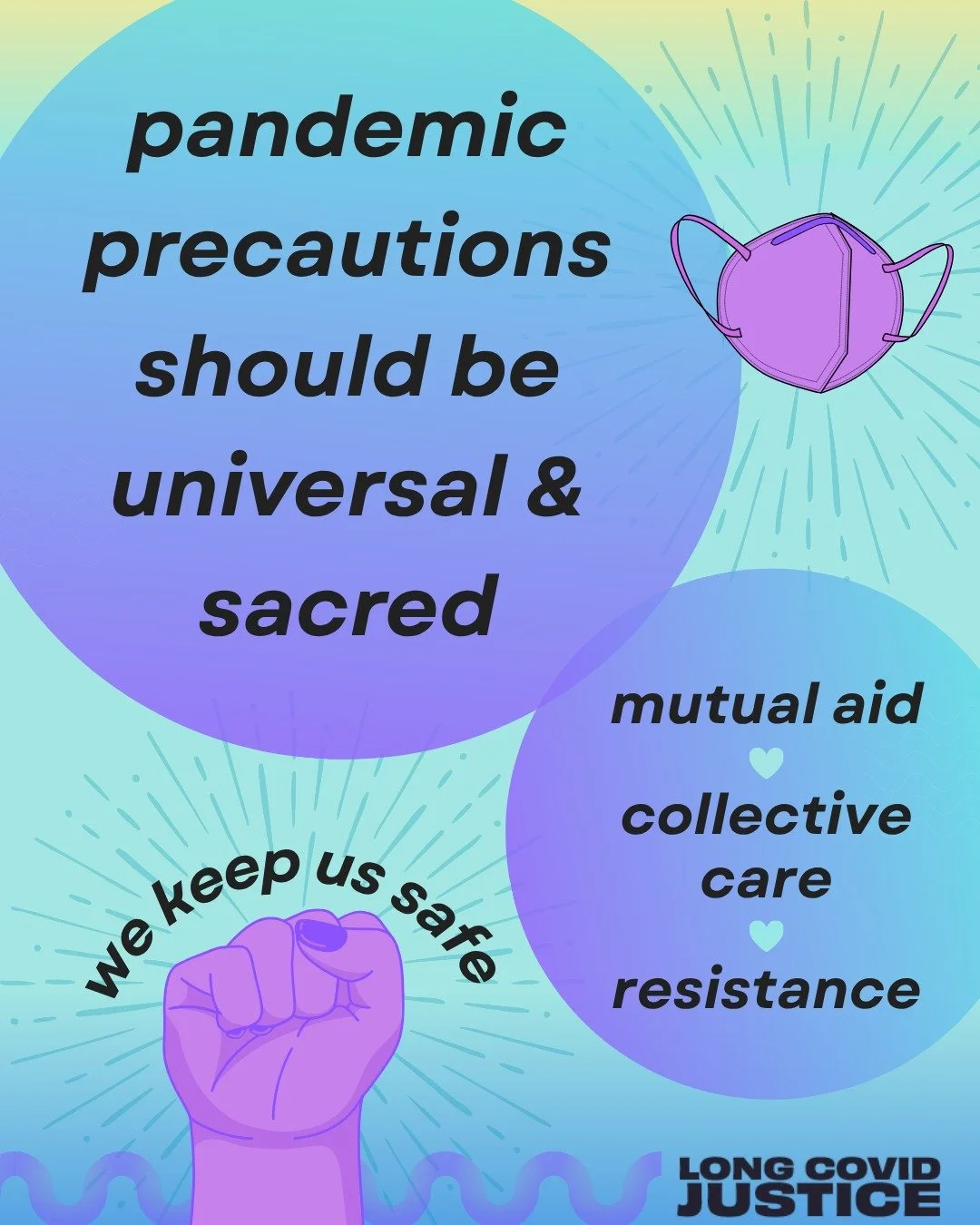 Pandemic precautions should be universal &amp; sacred! 

As we look back on our work from the past year and forward toward what&rsquo;s coming next, we&rsquo;re grounding ourselves in the knowledge that mutual aid, collective care, and community defe