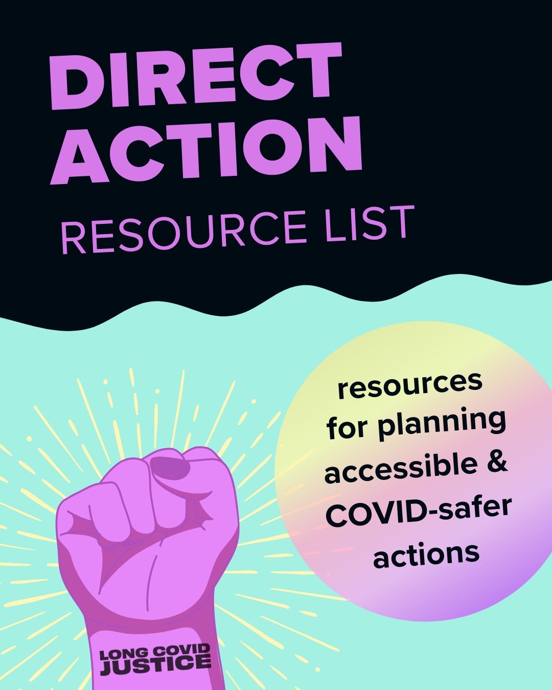 Direct action is a crucial tool in our fight for justice &amp; liberation. And, we&rsquo;re still in a global airborne pandemic. Who is left out if we don&rsquo;t require masks at our protests? What happens if our movements get more sick &amp; disabl