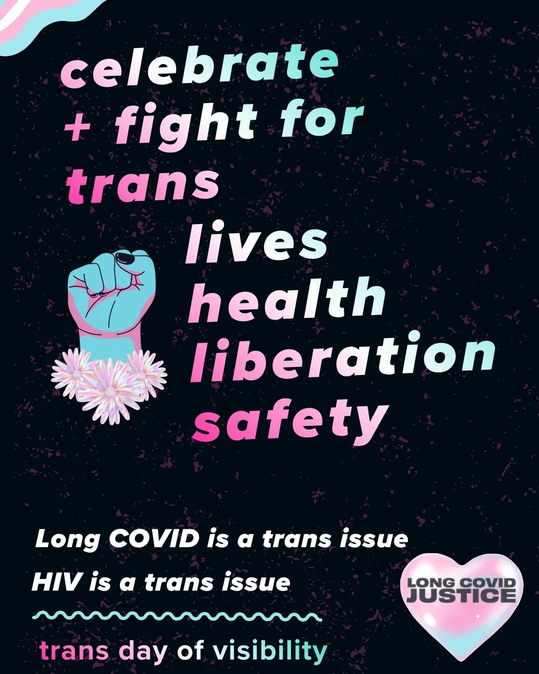 🏳️&zwj;⚧️ It&rsquo;s #TransDayofVisibility, and we need to keep talking about the fact that trans people have some of the highest rates of Long COVID and HIV.  For multiply marginalized trans people, these pandemics hit especially hard. BIPOC, trans