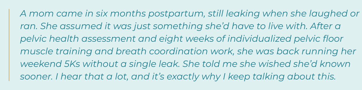 A mom came in six months postpartum pelvic health assessment