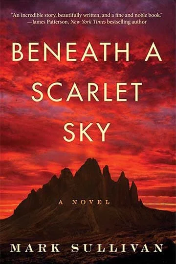 BENEATH A SCARLET SKY by Mark Sullivan
