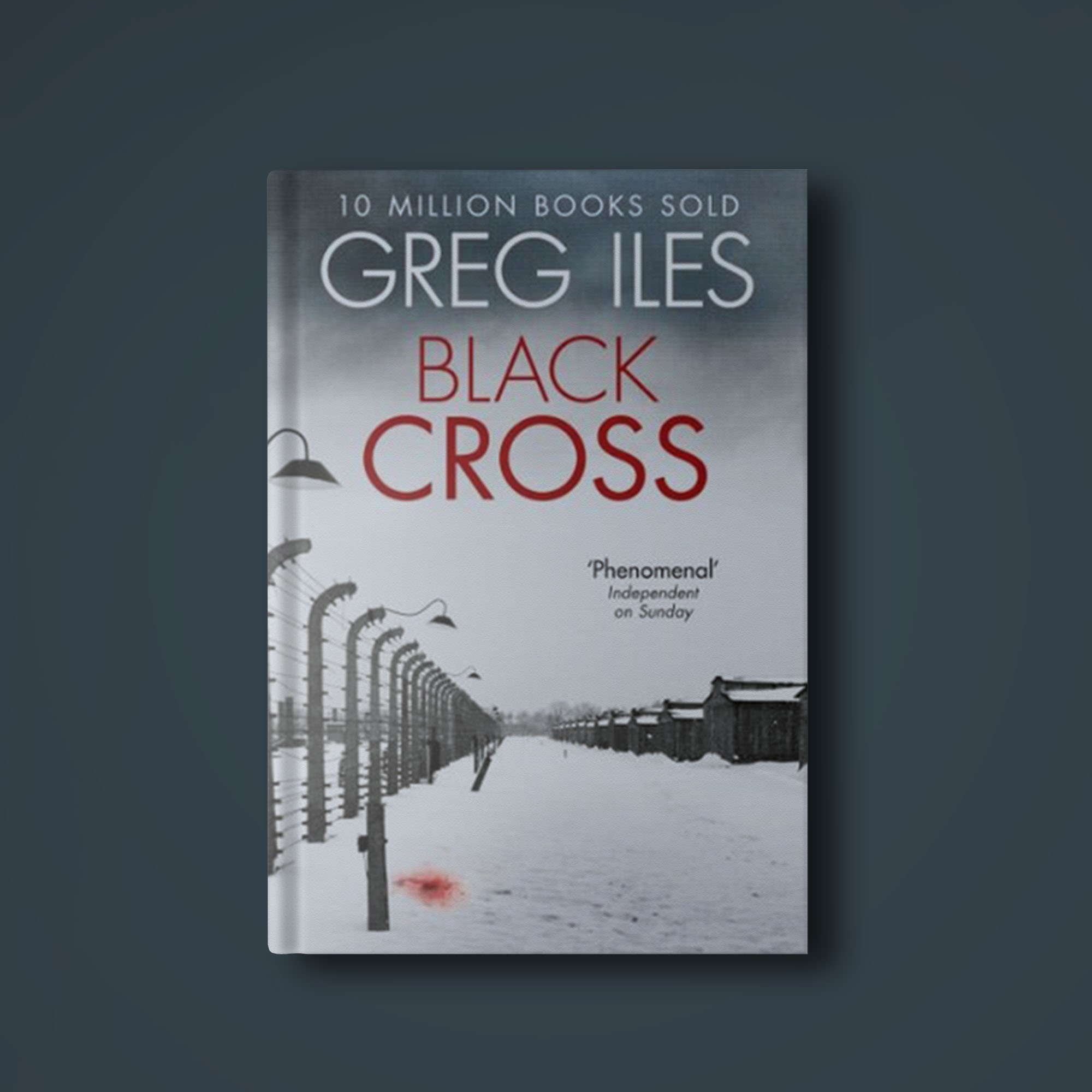 BLACK CROSS by Greg Iles