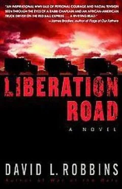 LIBERATION ROAD by David L. Robbins