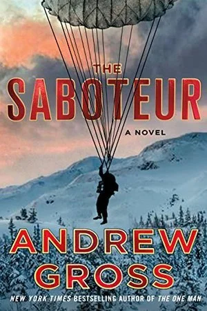 THE SABOTEUR by Andrew Gross