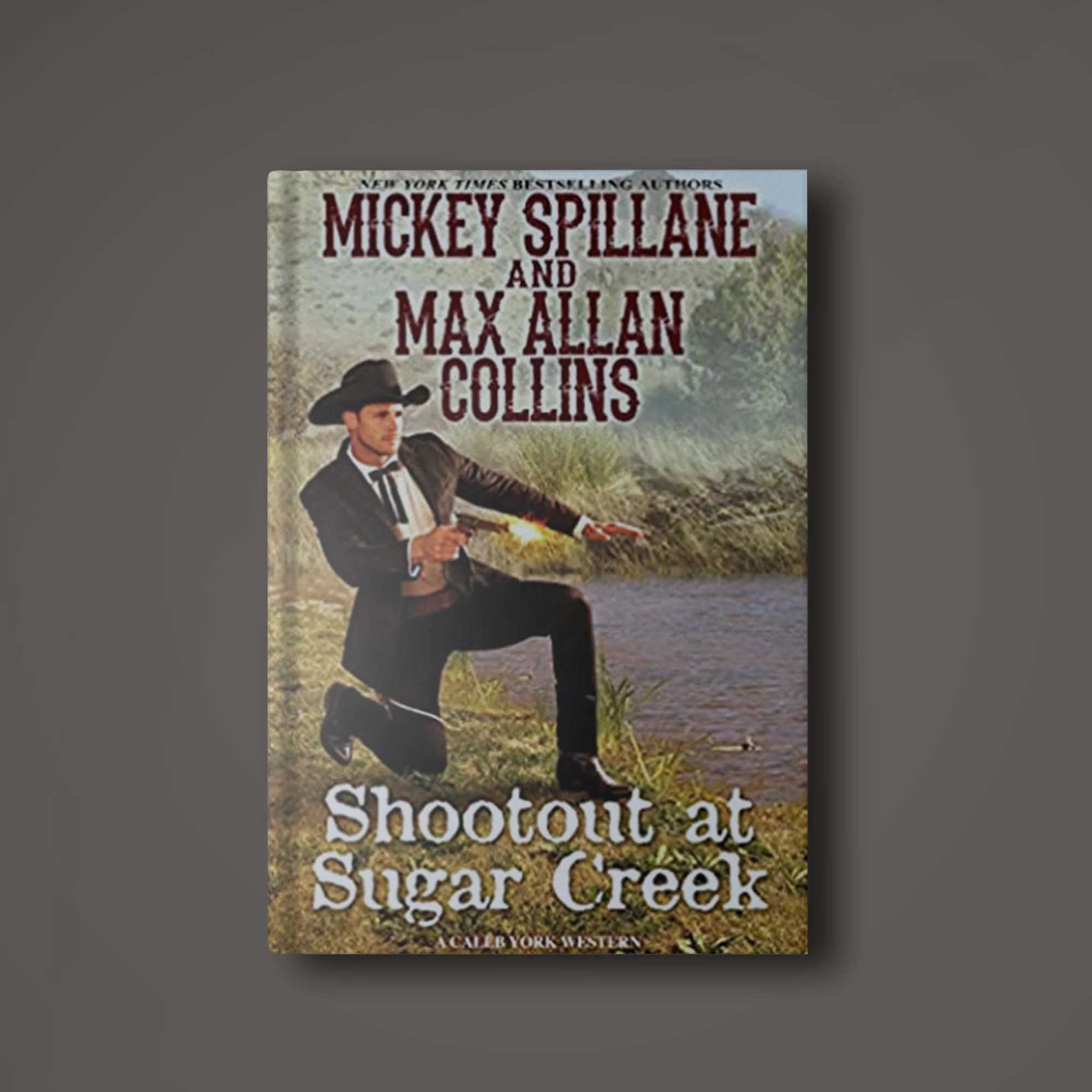 SHOOT-OUT AT SUGAR CREEK by Max Allan Collins, Mickey Spillane
