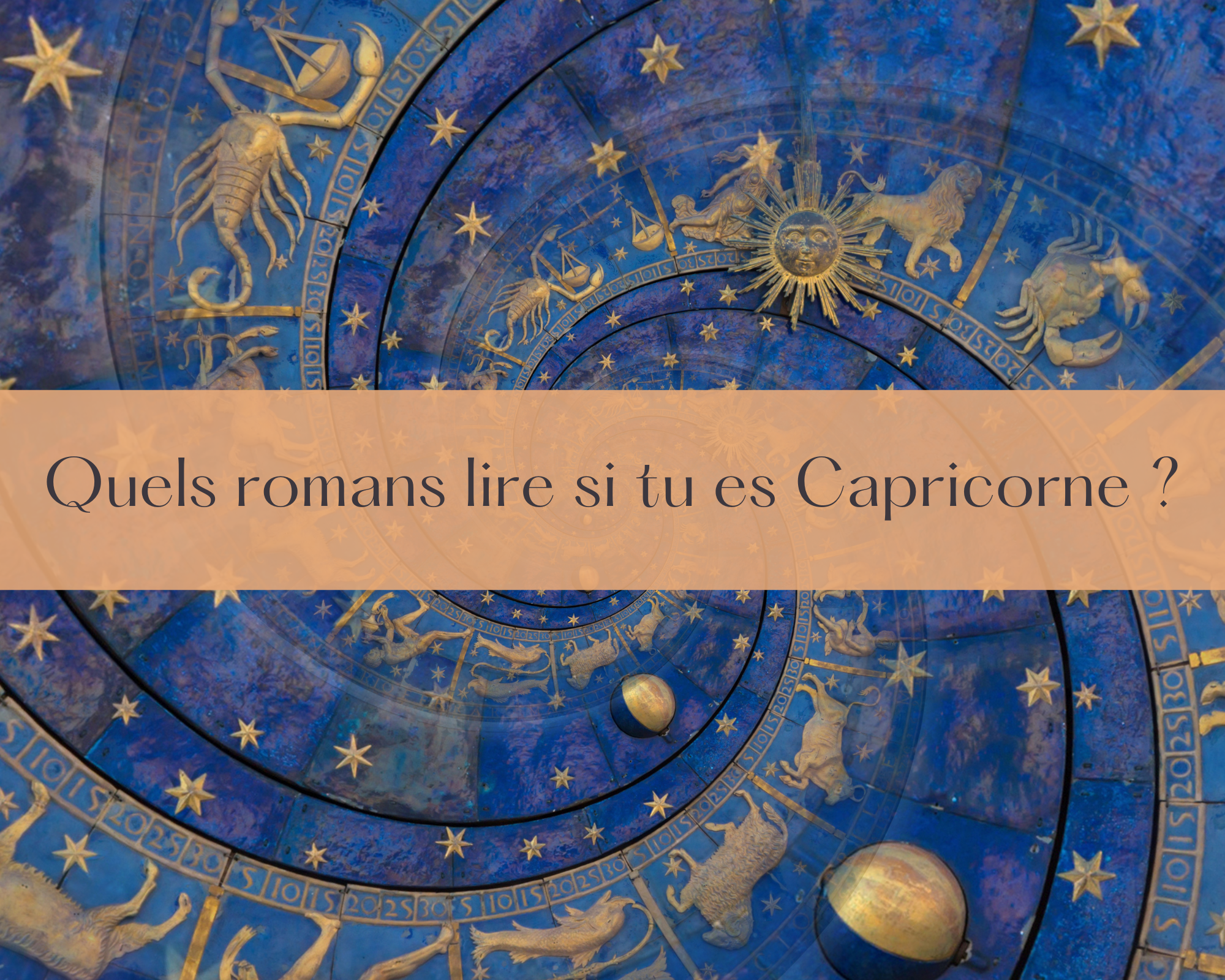 Image couverture artcile quels romans lire si tu es Capricorne