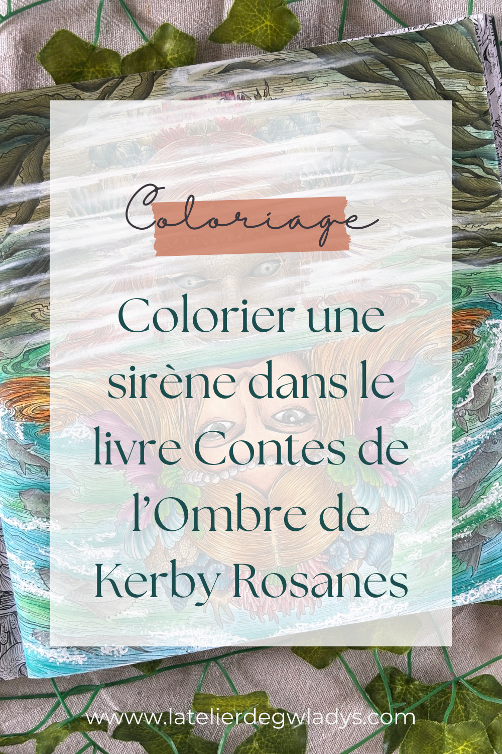 Epingle 3 - Colorier une sirène Kerby Rosanes.png