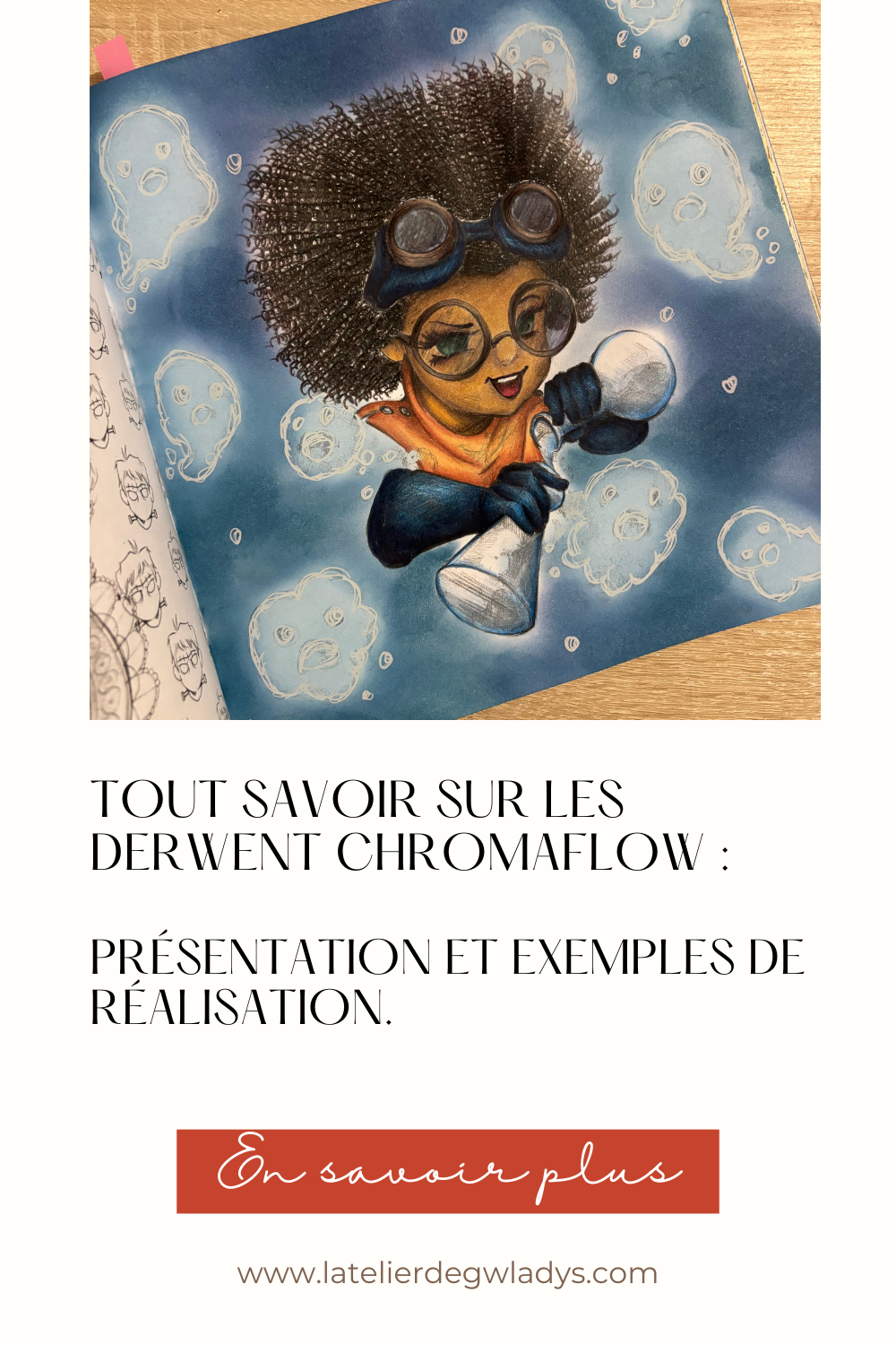 Epingle 4 - Tout savoir sur les Derwent Chromaflow présentation et colos.png